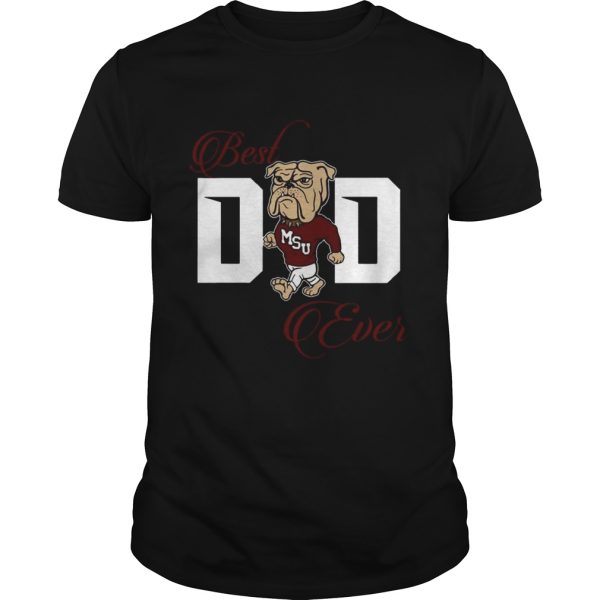 Best Mississippi Bulldogs Dad Ever Football Tshirt