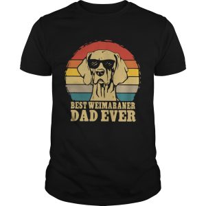 Best Weimaraner Dad Ever Vintage shirt