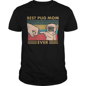 Best pug mom ever vintage retro shirt