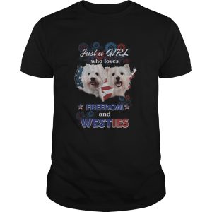 Bichons just a girl who loves freedom and westies American flag shirt