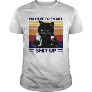 Black Cat Im Here To Shake Shit Up Vintage shirt