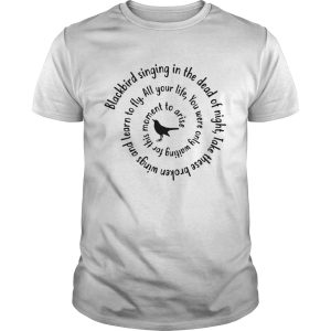 Blackbird Singing In The Dead Of Night Hippie Shirt