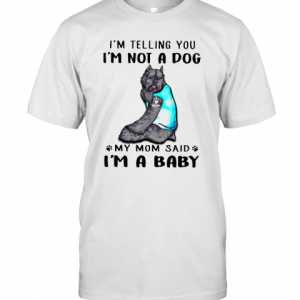 Bouvier Des Flandres I’M Telling You I’M Not A Dog T-Shirt