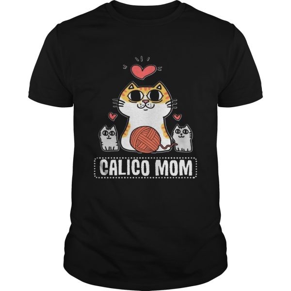 Calico Cat Calico Mom T Shirt