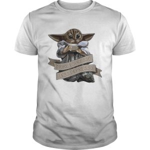 Cat Baby Yoda More Espresso Less Depresso shirt