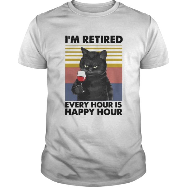 Cat Im retired every hour is happy hour vintage retro shirt