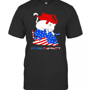 Cat Strong And Pretty American Flag Veteran Independence Day T-Shirt