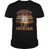 Cat obsessive cat disorder vintage shirt