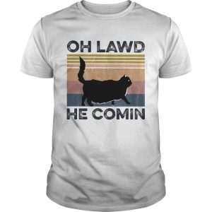 Cat oh lawd he comin vintage retro shirt