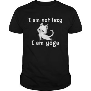 Cat yoga I am not lazy I am yoga shirt