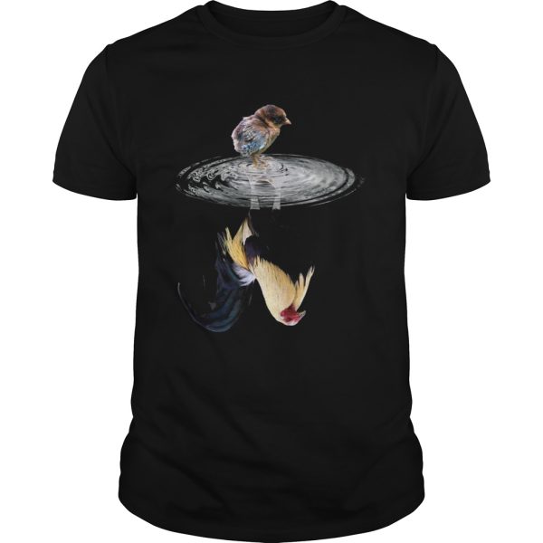 Chicken Water Reflection shirt