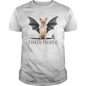 Chihuahua I Hate People shirt