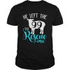 Christian Jesus He Left The 99 To Rescue Me From Matthew TShirt