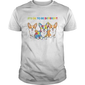 Corgi Autism Its Ok To Be Different shirt