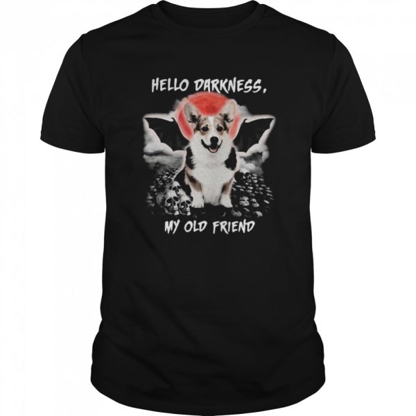 Corgi Hello Darkness My Old Friend Halloween shirt