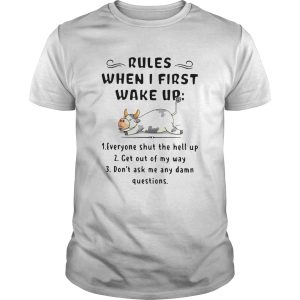 Cow Rules When I First Wake Up shirt