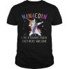 Dabbing Unicorn Nanacorn Like A Normal Nana T-Shirt