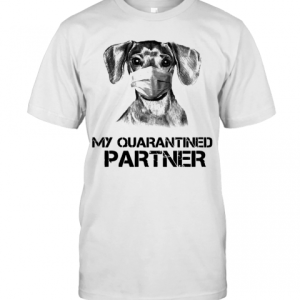 Dachshund Mask My Quarantined Partner T-Shirt