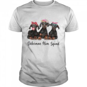 Doberman Mom Squad shirt