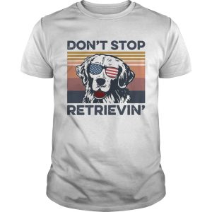 Dog Golden Dont Stop Retrievin Vintage shirt