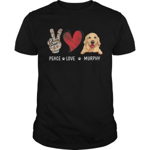 Dog Peace Love Murphy shirt