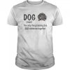 Dog dachshund royal noun the glue holding this 2020 shitshow together shirt