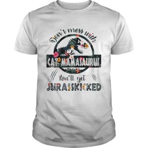 Dont Mess With Cat Mamasaurus Tshirt