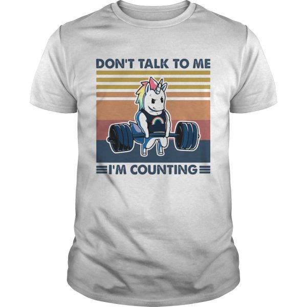 Dont talk to me Im counting Unicorn weightlifting vintage shirt