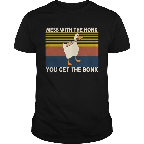 Duck Mess With The Honk You Get The Bonk Vintage shirt