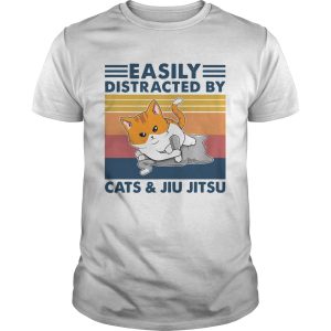 Easily Distracted By Cats And Jiu Jitsu Vintage shirt