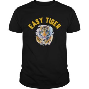 Easy Tiger shirt