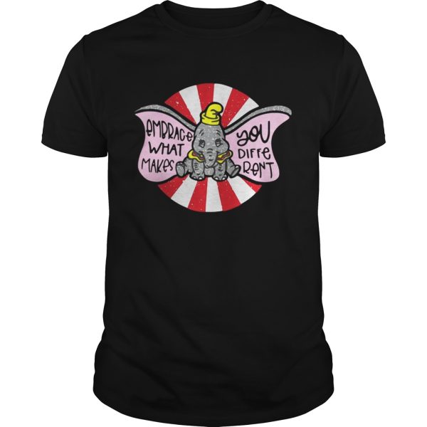 Embrace what makes you different dumbo shirt