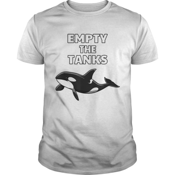 Empty the Tanks Orca Activist Orca Lover shirt