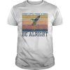 Every Little Things Is Gonna Be Alright Birth Vintage shirt