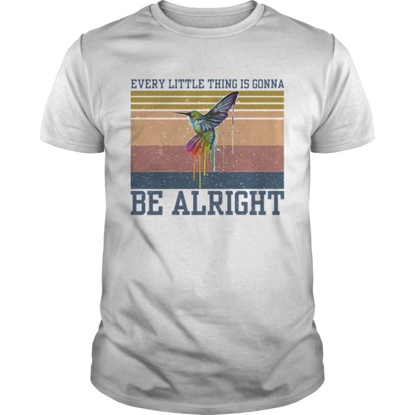 Every Little Things Is Gonna Be Alright Birth Vintage shirt