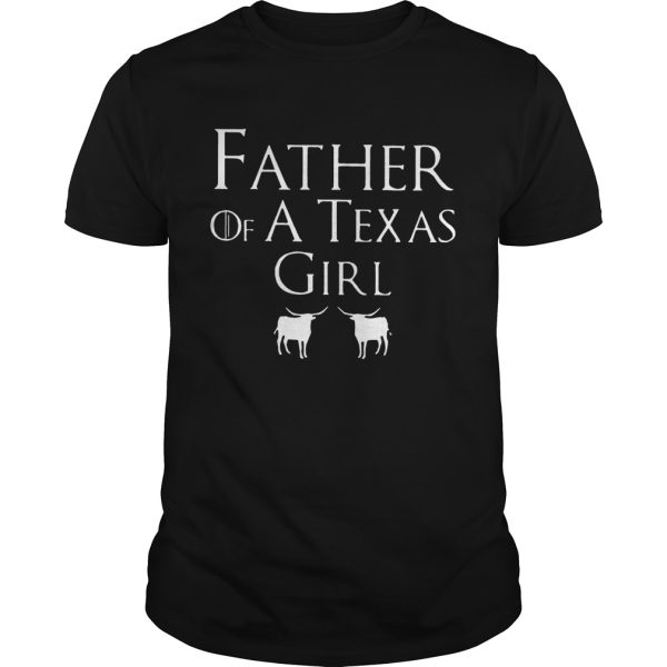 Father of a Texas girl Unisex TShirt