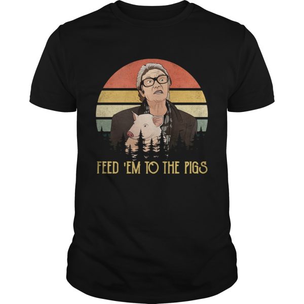 Feed em to the pigs vintage shirt