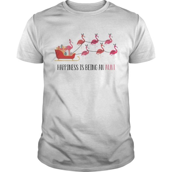 Flamingo Happiness Is Being An Aunt TShirt