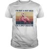 Flamingo Im not a hot mess Im a spicy disaster vintage shirt