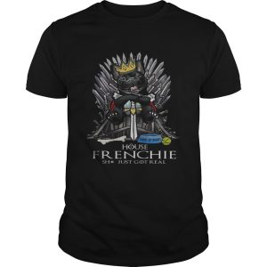 Game of Bones House Frenchie shit just got real Game of Thrones shirt