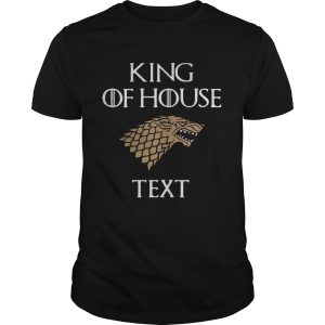 Game of Thrones king of house cruise shirt