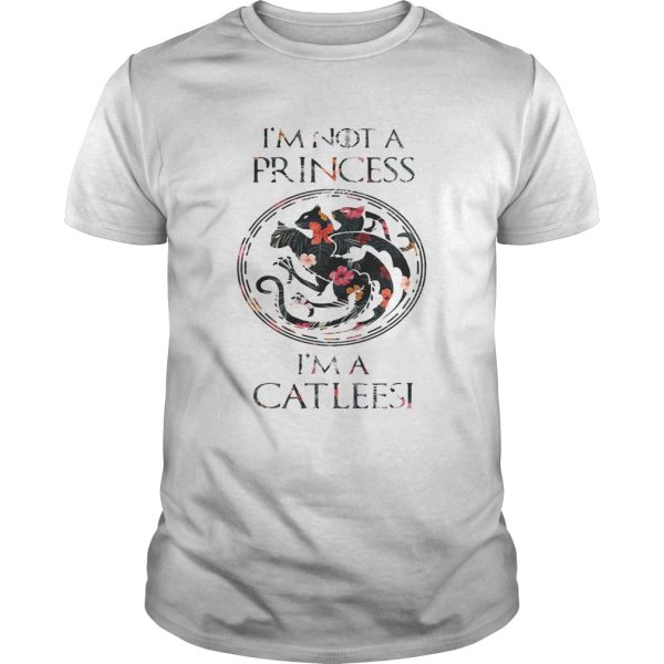 Game of throne I’m not a princess I’m a catleesi flower shirt