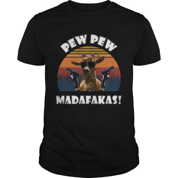 Goat pew pew madafakas vintage retro shirt