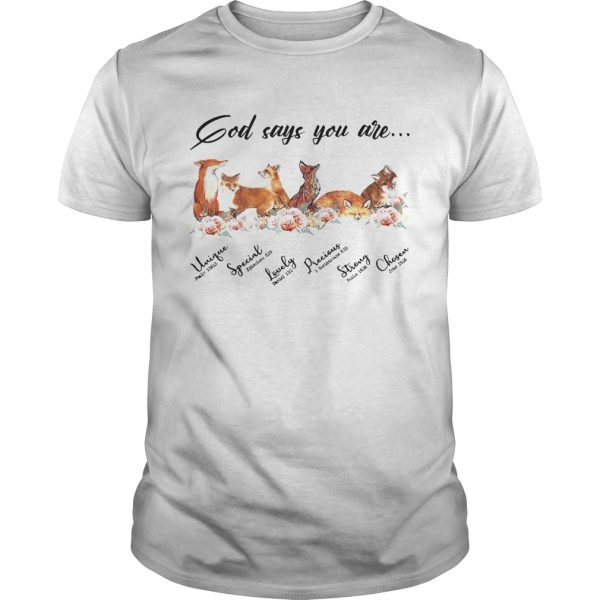 God Says You Are Unique Lovely Strong Chosen Cats shirt