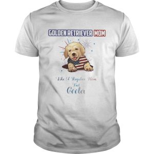 Golden retriever mom like a regular how but cooler American flag veteran Independence Day shirt