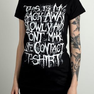 Grindstore Back Away Slowly Ladies Black T Shirt 4