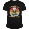 Grumpy This Is My Happy Face Vintage shirt