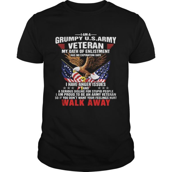 Grumpy us army veteran my oath of enlistment walk away shirt