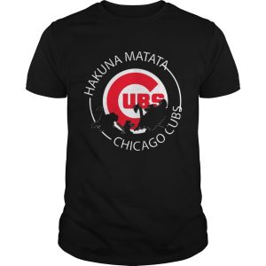 Hakuna Matata Chicago Cubs shirt