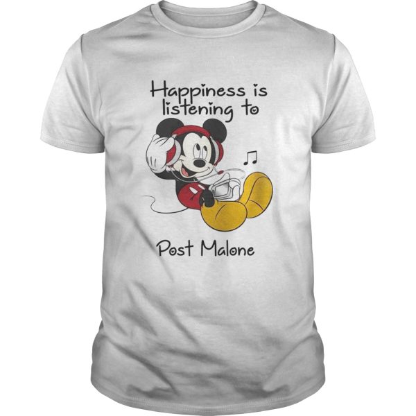 Happiness Is Listening To Post Malone Mickey TShirt